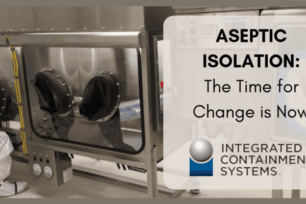 ICS – Aseptic Isolation ICS - Aseptic Isolation